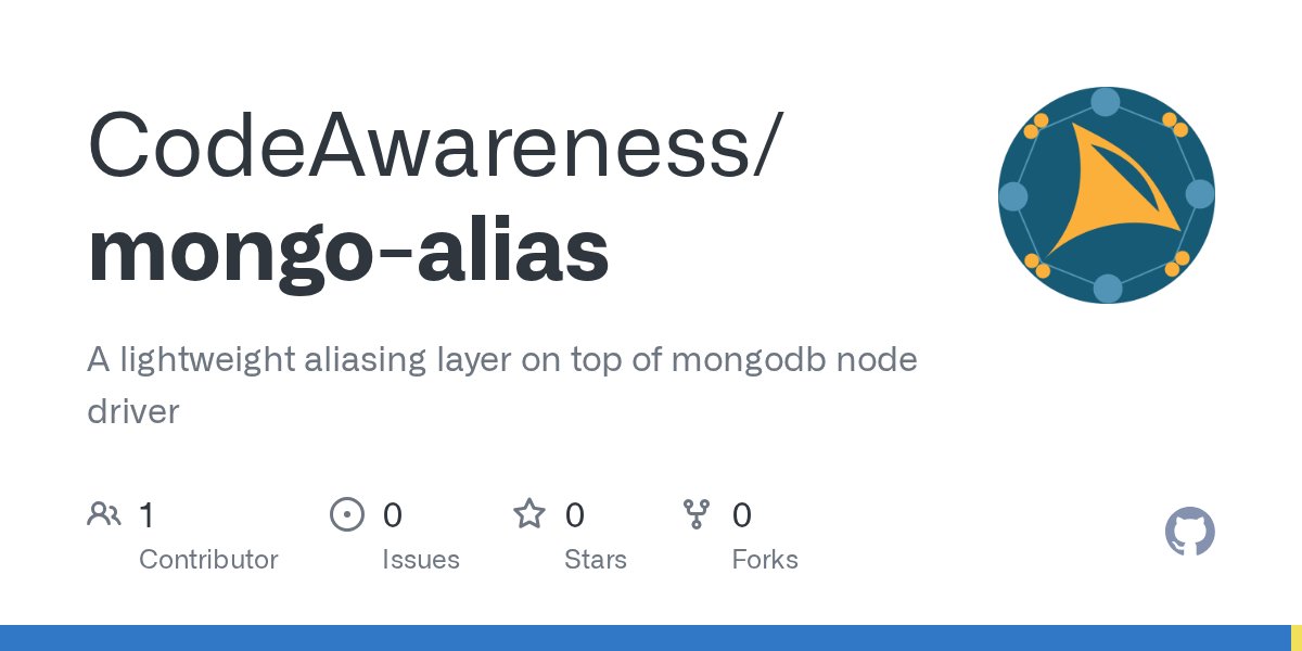 CodeAwareness's tweet card. A lightweight aliasing layer on top of mongodb node driver - CodeAwareness/mongo-alias