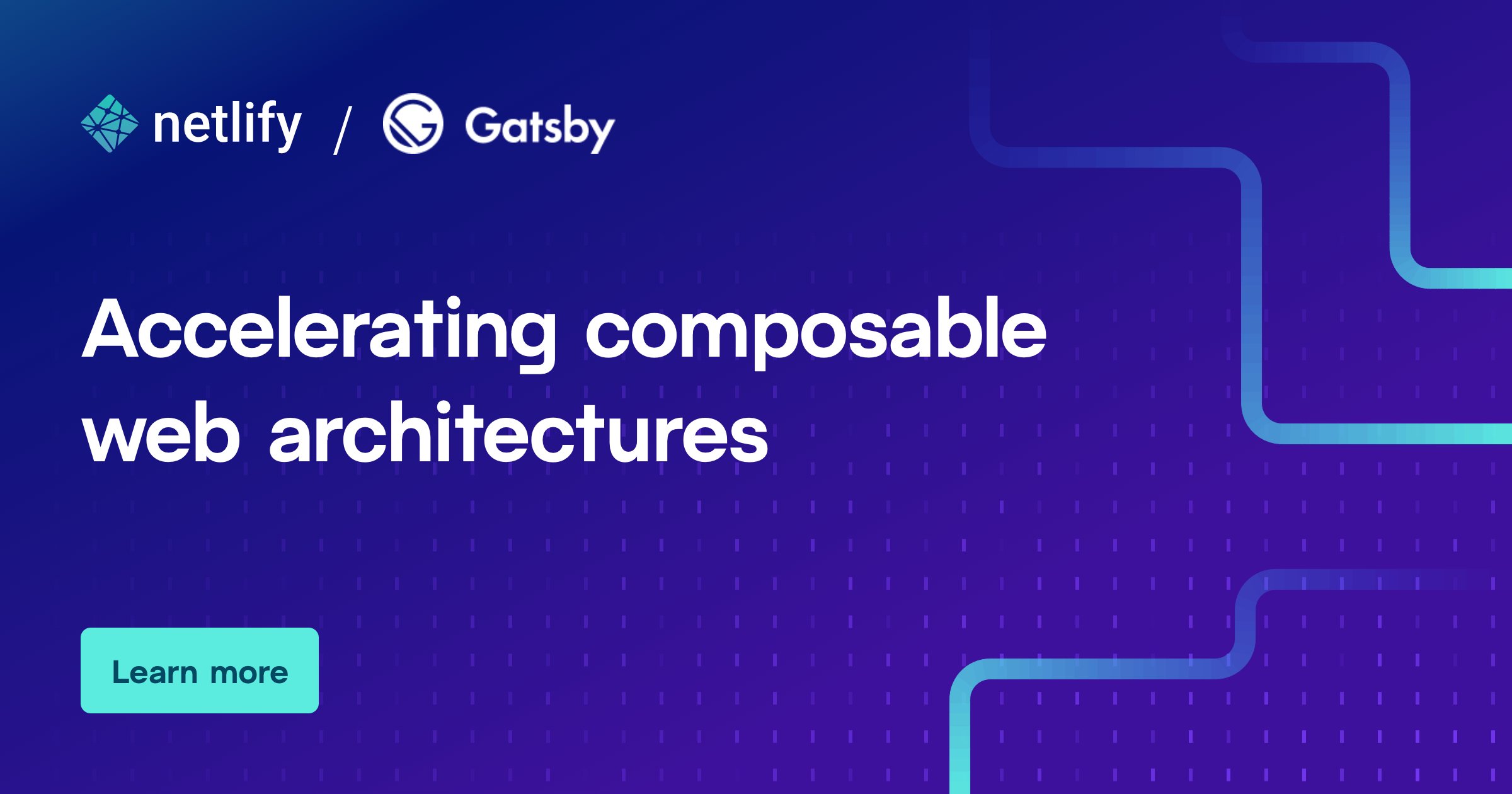 GatsbyJS's tweet card. Learn how this acquisition will bring the best of Netlify and Gatsby, the power of Valhalla Content Hub, and the key to linking your business to composable.
