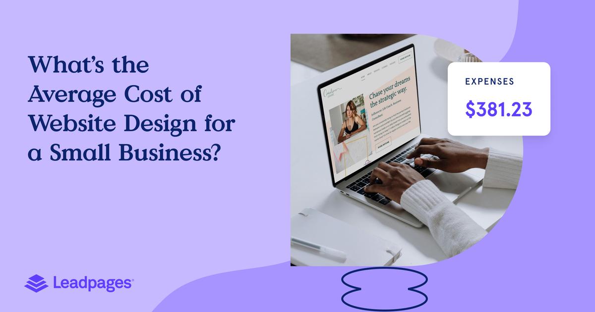 Leadpages's tweet card. Discover the average website design costs for small businesses. Learn budgeting tips and options for hiring agencies or using website builders.
