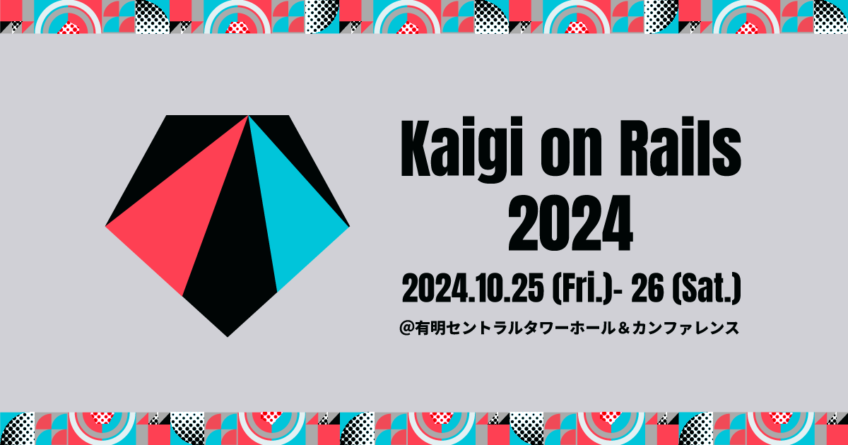 kaigionrails's tweet card. Kaigi on Rails 2024 10.25 (Fri.) - 26 (Sat.), Hybrid event(online & offline)