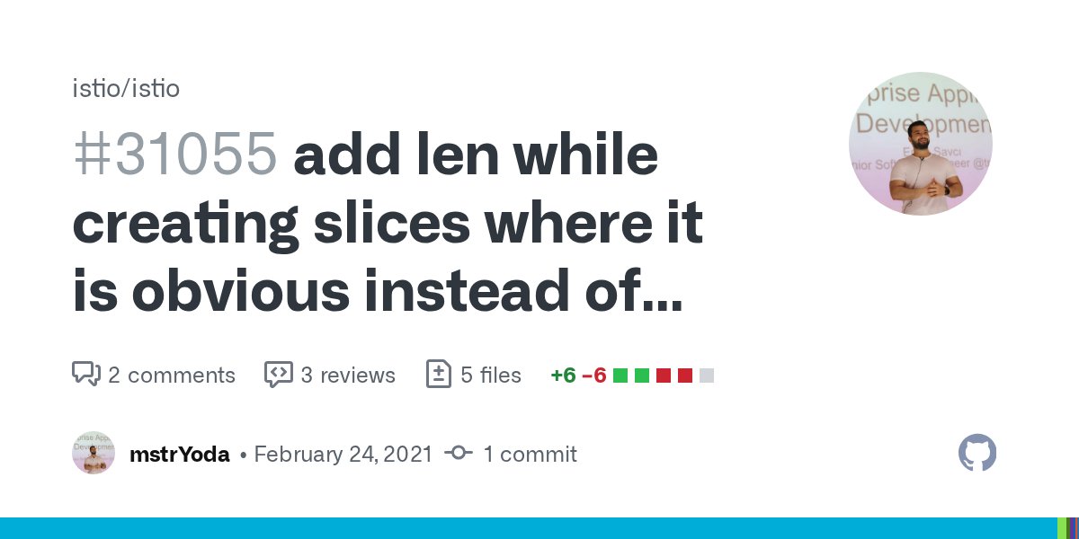 mstrYoda_'s tweet card. It is a very tiny performance improvement & refactor by pre-specifying slice size (if already obvious). [ ] Configuration Infrastructure [ ] Docs [ ] Installation [ ] Networking [x] Perform...