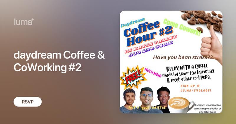 michelleefang's tweet card. Join daydream for Free Coffee and Coworking! Where? Our brand-new office in Hayes Valley at 165 Page St, San Francisco, CA 94102 When? Starting at 9 AM –…