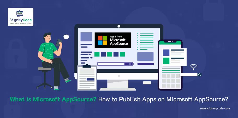 Sign_My_Code's tweet card. Follow the detailed guide to understand what is Microsoft AppSource, How to Publish Apps on AppSource, Key consideration before publishing and more.
