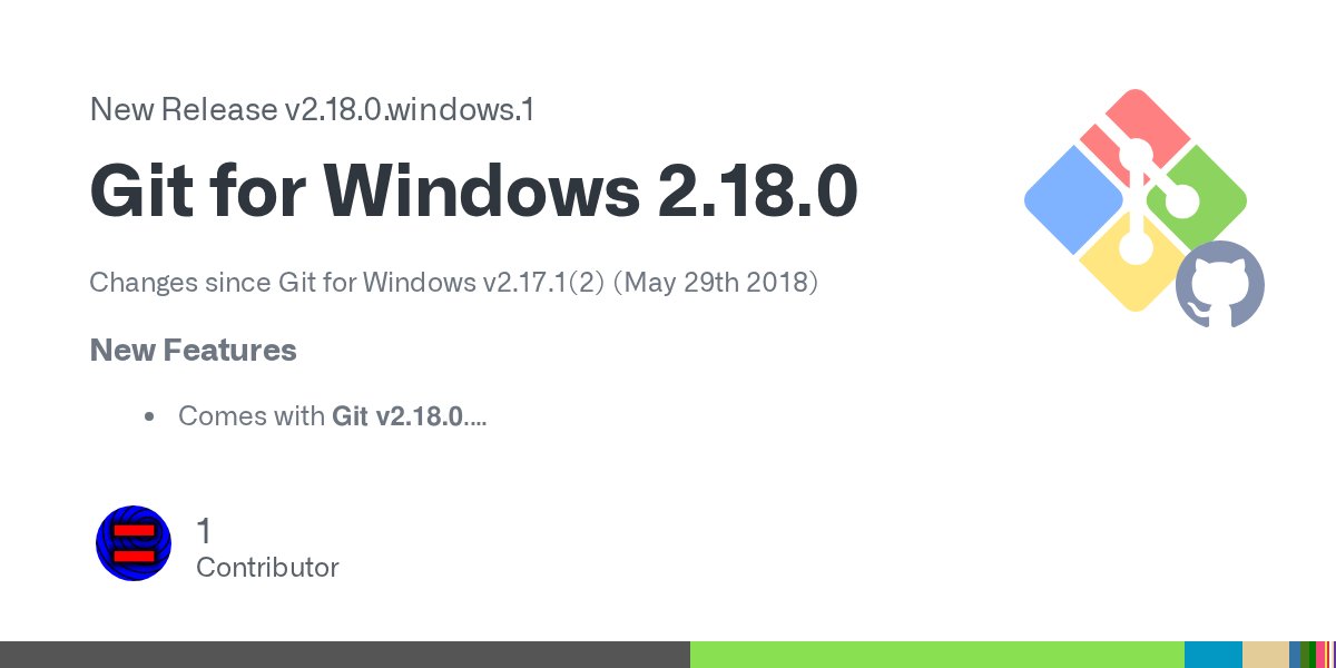 GitForWindows's tweet card. Changes since Git for Windows v2.17.1(2) (May 29th 2018) New Features Comes with Git v2.18.0. Comes with Git Credential Manager v1.16.2. Bug Fixes The diff filter for .pdf files was fixed. The s...