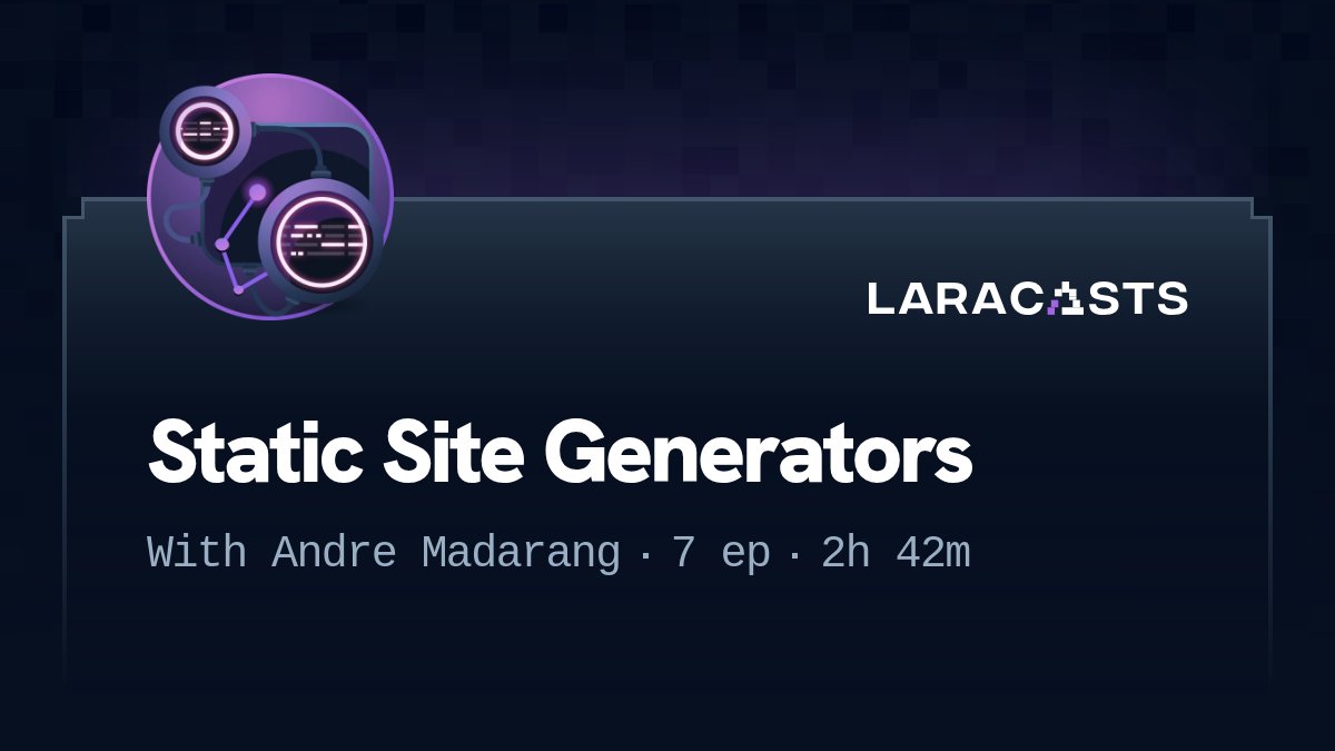 laracasts's tweet card. Explore popular static site generators! Learn to build fast, simple, and easy-to-host sites perfect for portfolios, blogs, and docs in this friendly series.