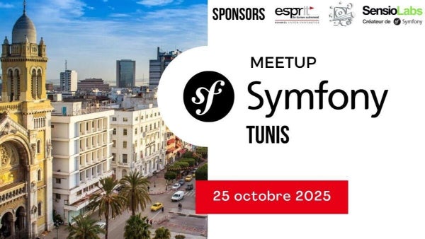 SymfonyTunisia's tweet card. 🚀 **Le Symfony Meetup revient à Tunis le 25 octobre !** Développeurs **PHP** et **Symfony**, c’est *le rendez-vous à ne pas manquer* 👀 Que vous soyez junior, senior ou s