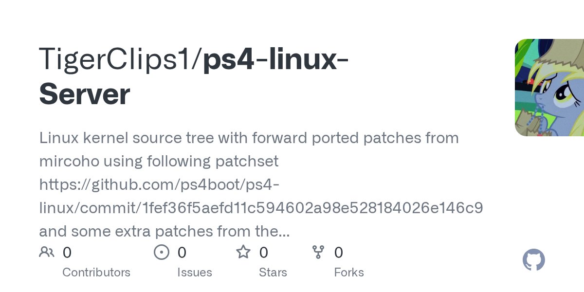 TugerClips1's tweet card. Linux kernel source tree with forward ported patches from mircoho using following patchset https://github.com/ps4boot/ps4-linux/commit/1fef36f5aefd11c594602a98e528184026e146c9 and some extra patche...
