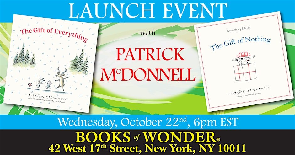 conventionscene's tweet card. New York Times bestselling author/illustrator PATRICK MCDONNELL will appear on Wednesday, October 22nd at 6pm at the Books of Wonder 17th St Store! to celebrate the release of the 20th anniversary...