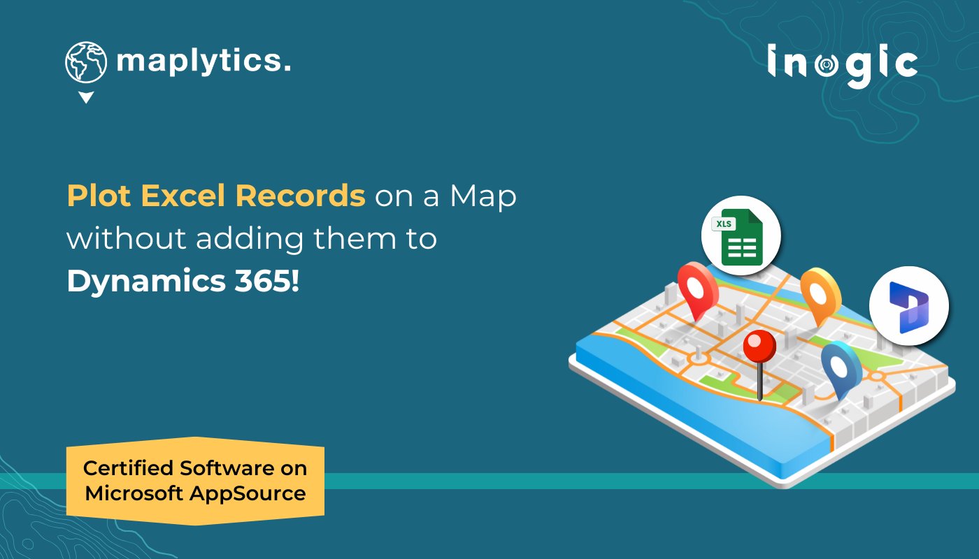 Maplytics's tweet card. Transform external data into actionable insights on a map directly in Dynamics 365 CRM using Maplytics latest feature, Plot Records on Map.