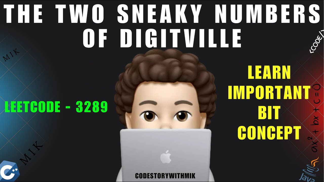 CSwithMIK's tweet card. The Two Sneaky Numbers of Digitville | Learn Important Bit Concept |...