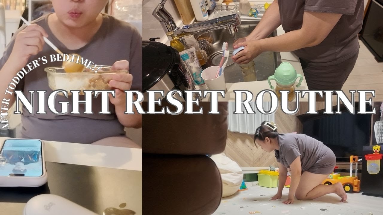 eveychua's tweet card. After Toddler Bedtime 🌙 My Realistic Night Reset Routine