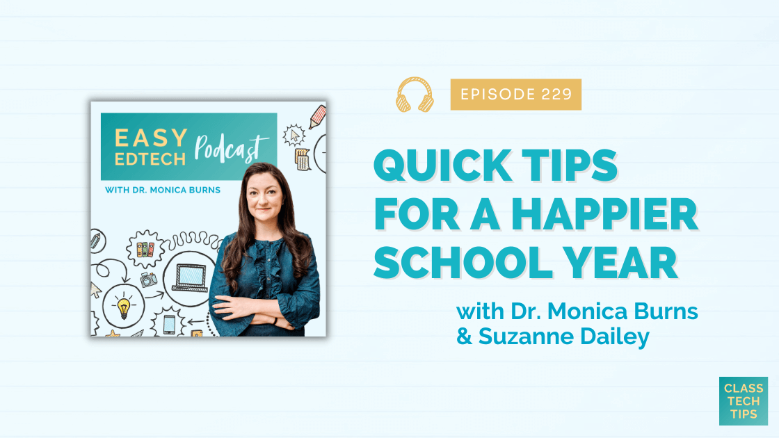 ClassTechTips's tweet card. Tune into this conversation with Suzanne Dailey for tips on habits for a happier school year along with technology to leverage for self-care.