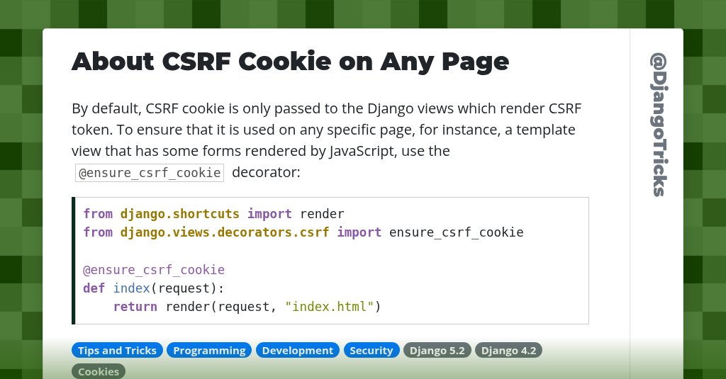 DjangoTricks's tweet card. About CSRF Cookie on Any Page