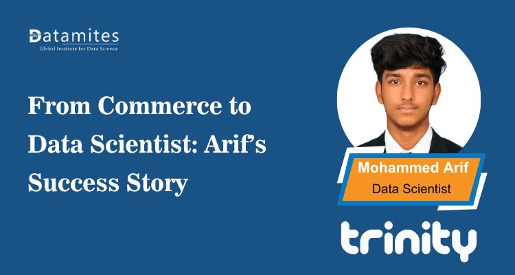 DataMites's tweet card. Arif transitioned from a commerce background to become a successful data scientist. His journey highlights dedication, upskilling, and the power of non-traditional career paths in tech.