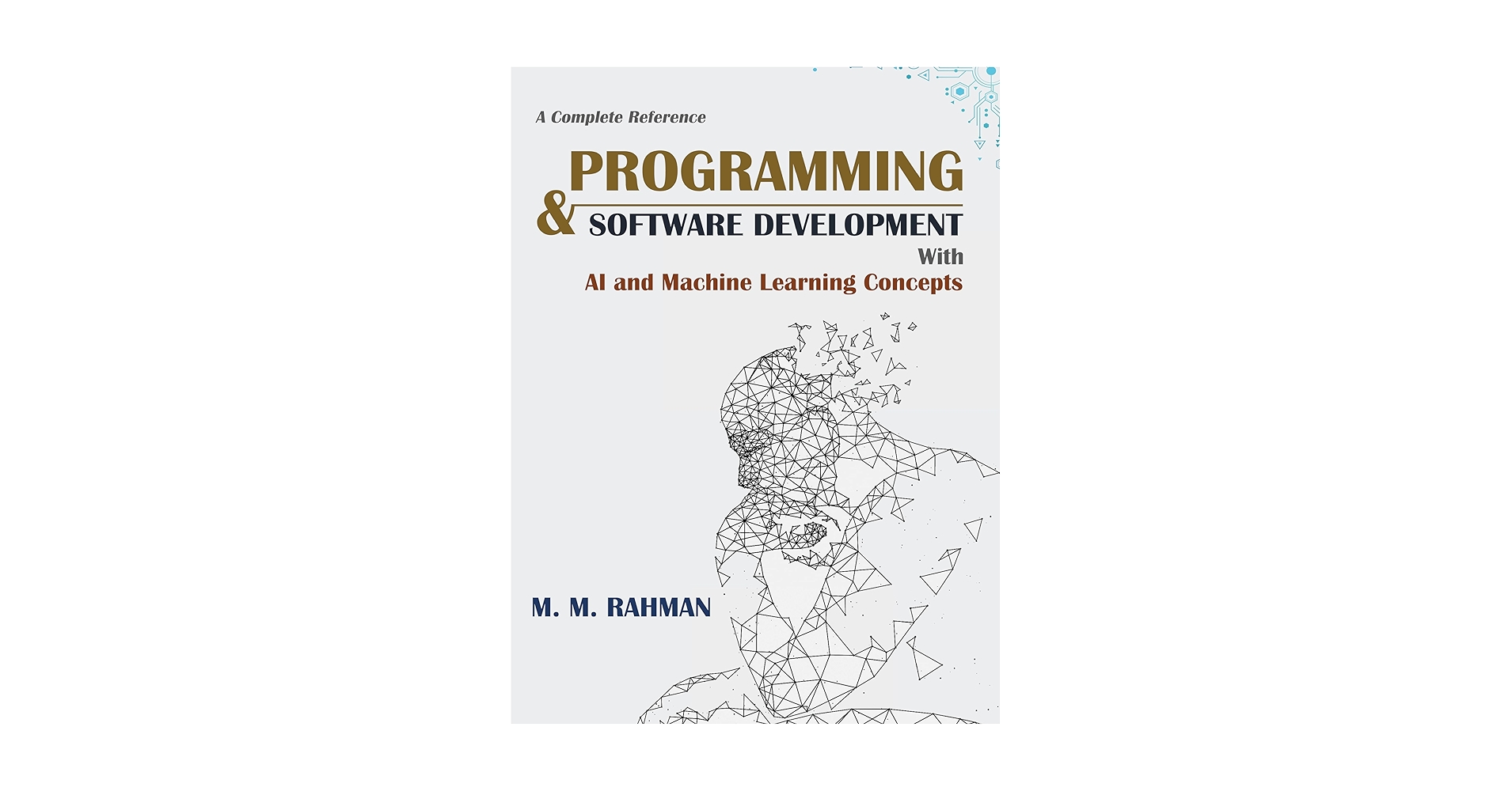 mijanjkkniu's tweet card. This book serves as a comprehensive guide for aspiring students, programmers, and software developers interested in artificial intelligence (AI) and machine learning (ML). The book delves deeper into...