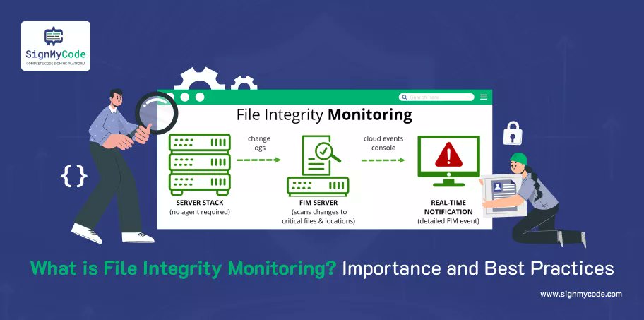Sign_My_Code's tweet card. Explore in-depth guide on File Integrity Monitoring, why you need FIM Solution, how often you should check file integrity and more.