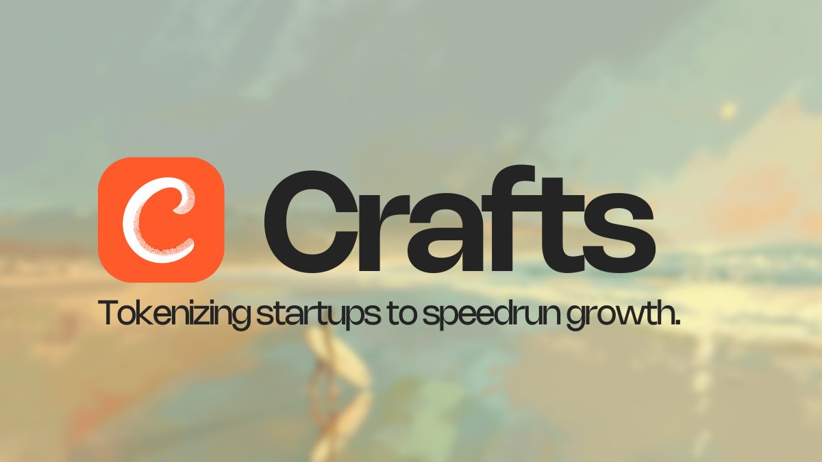FiyinSOG's tweet card. Crafts is the discovery layer for tokenized startups, bringing a new way of fundraising with a built-in distribution engine.