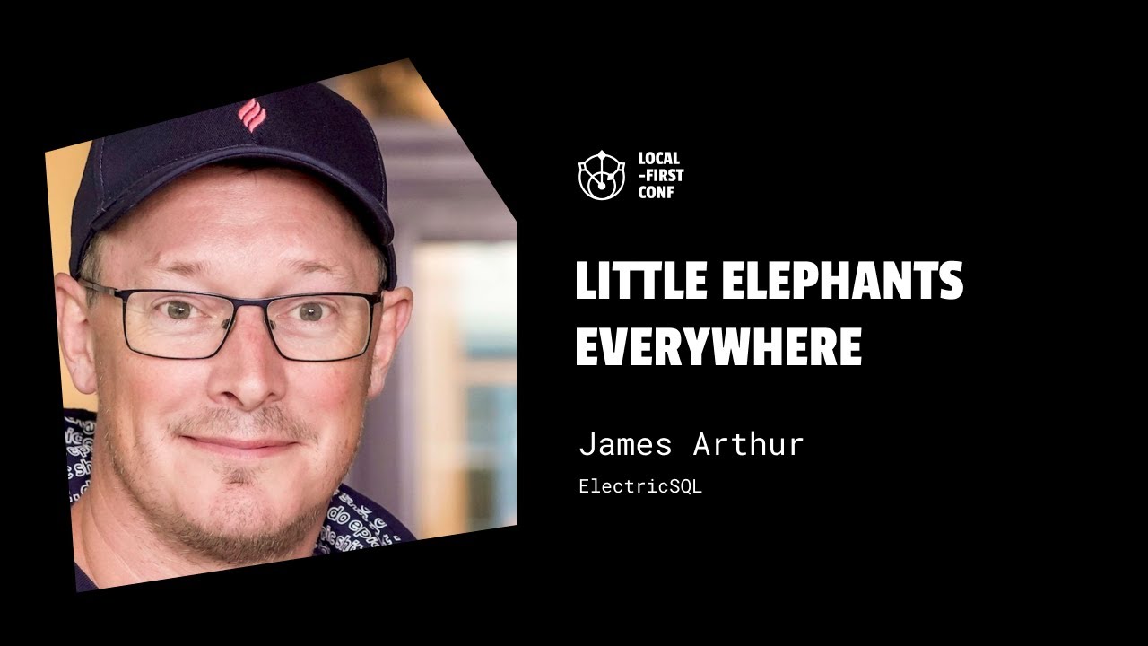 samwillis's tweet card. Little elephants everywhere: James Arthur (Local-First Conf)