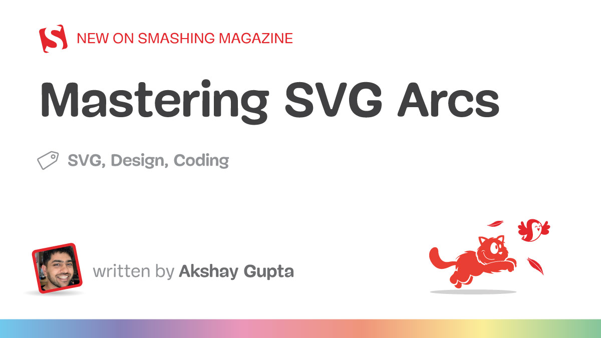 TechWriter25's tweet card. SVG arcs demystified! Akshay Gupta explains how to master radii, rotation, and arc direction to create stunning curves. Make arcs a powerful part of your SVG toolkit for creating more dynamic,...