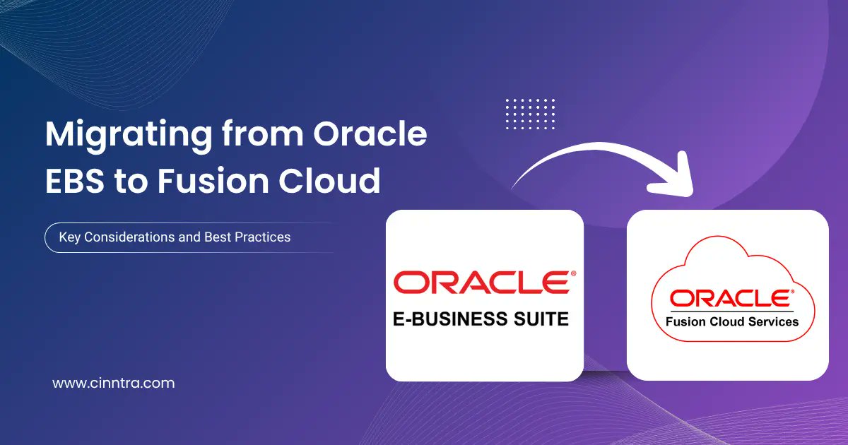 cinntraofficial's tweet card. Explore key steps, challenges, and expert strategies for a seamless Migration from Oracle EBS to Fusion Cloud to modernize your enterprise operations.