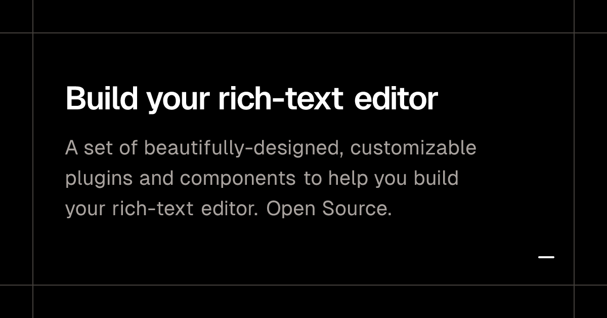 gregberge_'s tweet card. A set of beautifully-designed, customizable plugins and components to help you build your rich-text editor. Open Source.
