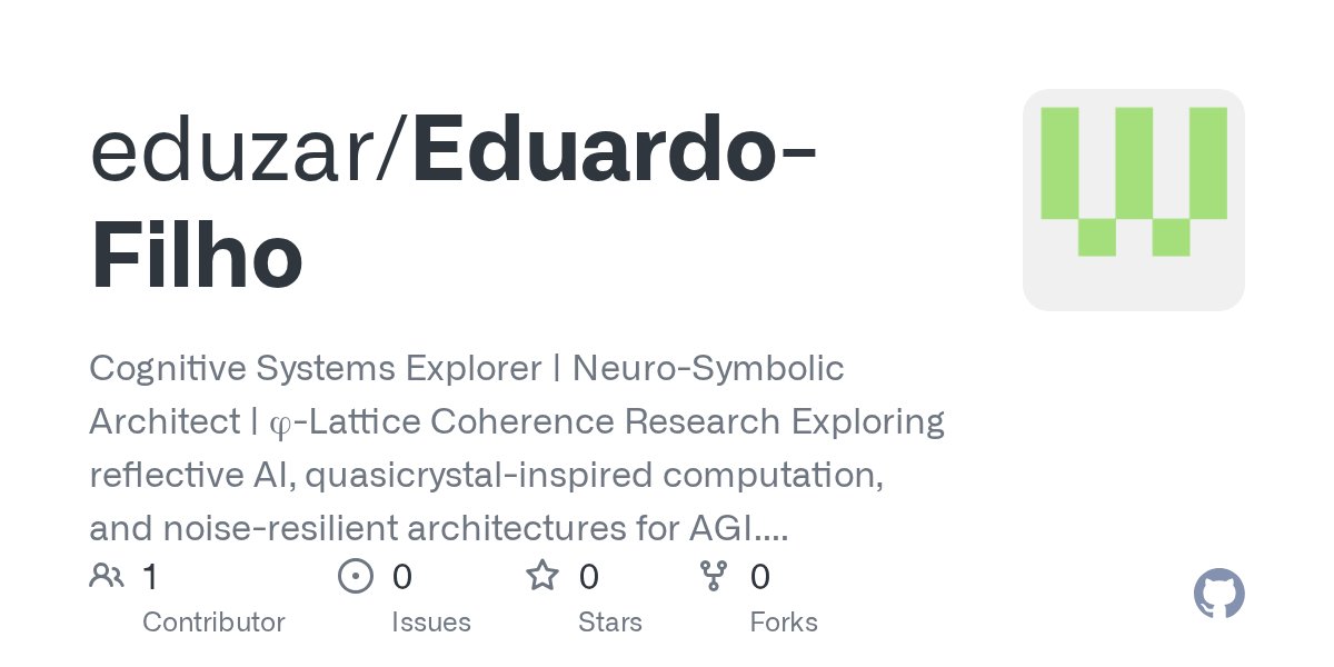 OliveiraDe18903's tweet card. Cognitive Systems Explorer | Neuro-Symbolic Architect | φ-Lattice Coherence Research Exploring reflective AI, quasicrystal-inspired computation, and noise-resilient architectures for AGI. Building ...