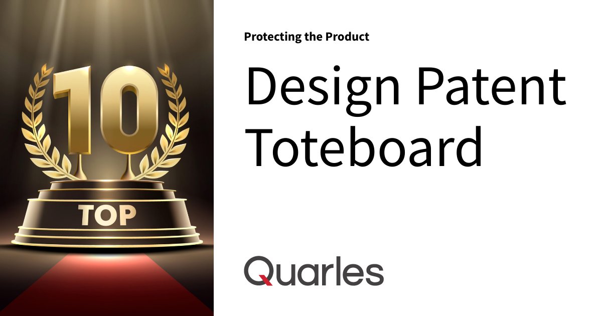 TragAttorney's tweet card. We are pleased to announce that Quarles has been ranked 10th in the 13th Annual Design Patent Totebo...