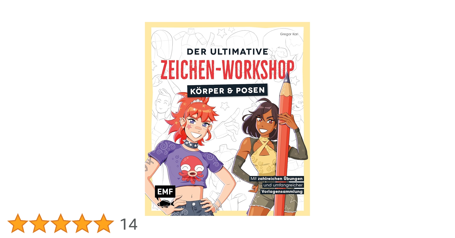 gregor_kari's tweet card. Der ultimative Zeichen-Workshop – Körper und Posen: Anatomie zeichnen mit zahlreichen Übungen und...