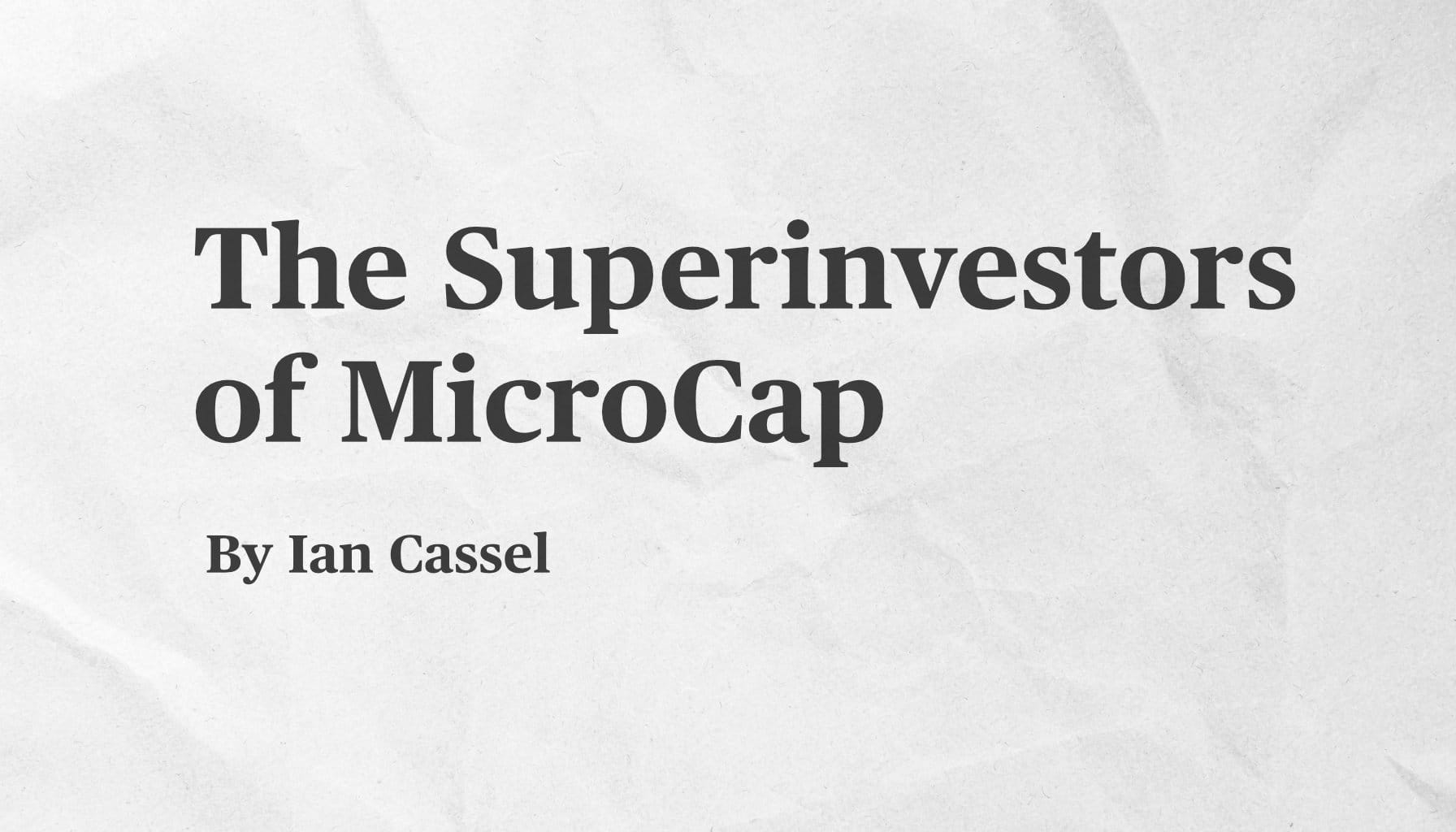 iancassel's tweet card. Microcap gets little attention despite being the small island of investing that produces superinvestors.