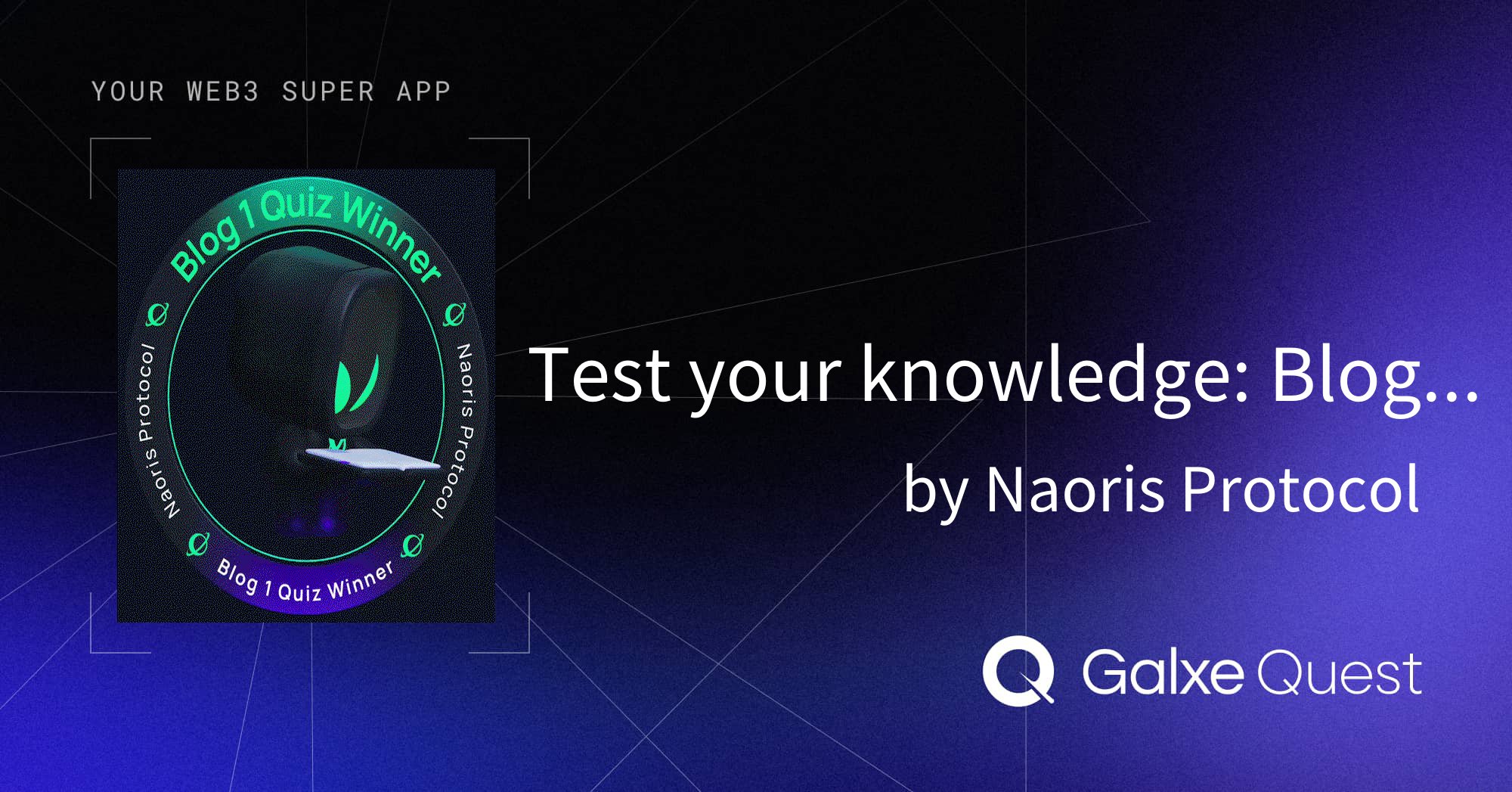 NaorisProtocol's tweet card. Join Test your knowledge: Blog 01 by Naoris Protocol on Galxe. Collect NFT and OAT badges to enhance your web3 presence and reputation.
