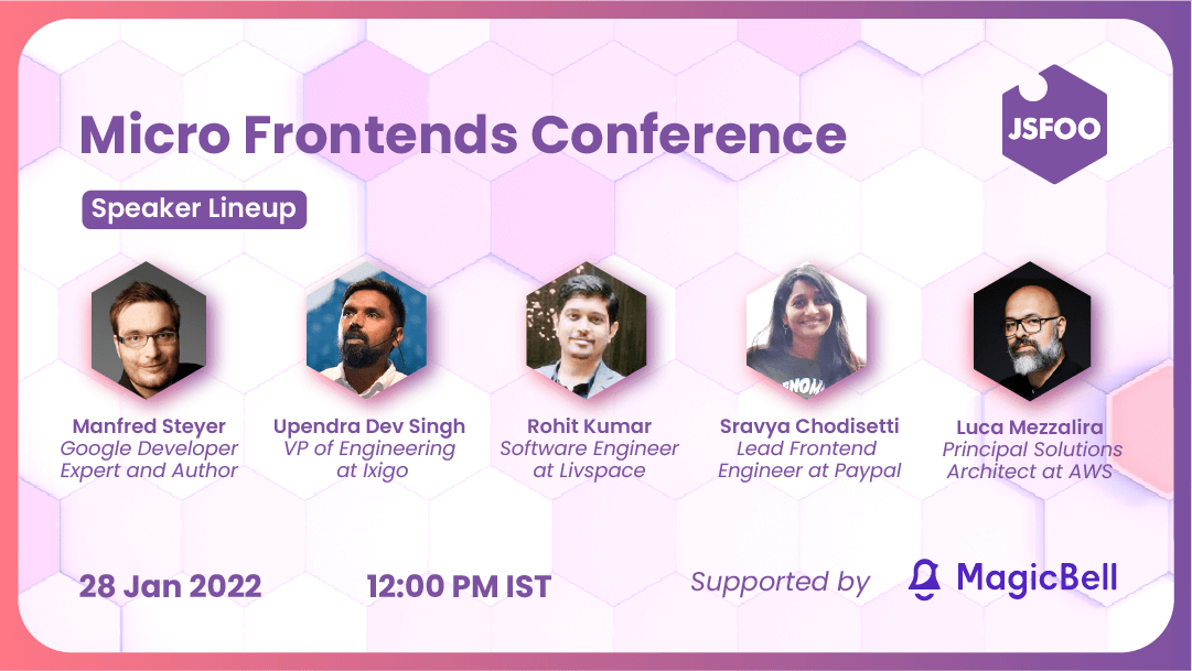 jsfoo's tweet card. Micro frontends - path for frontend developers by Sanket Sahu (Geeky Ants), Vijay Krishna Kudva (Uber), Siddharth Kshetrapal (GitHub), JSFoo / Micro Frontends Conference