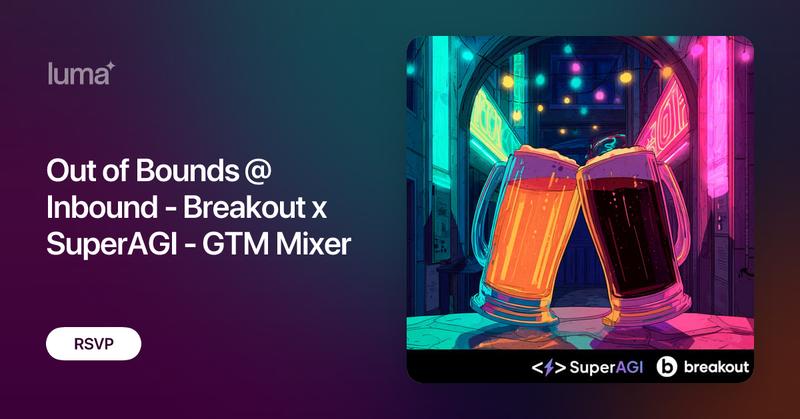 getbreakout_ai's tweet card. You’ve earned this. After a full day of conference chaos, join fellow GTM leaders for an evening that’s just: good food, cold drinks, and hopefully even better…