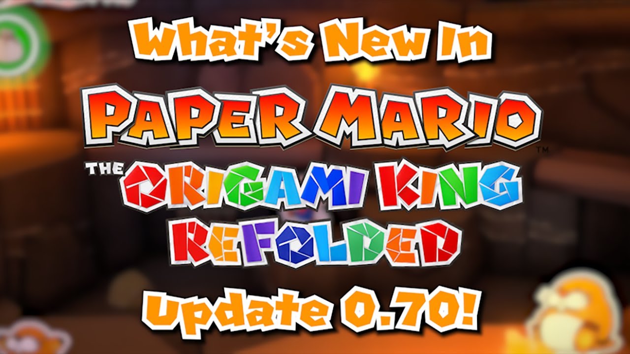 TOKRefolded's tweet card. [NEW] Paper Mario The Origami King Refolded: Update 0.70!