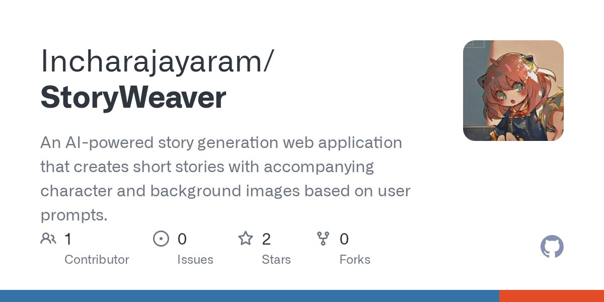 achuiscoding's tweet card. An AI-powered story generation web application that creates short stories with accompanying character and background images based on user prompts. - Incharajayaram/StoryWeaver
