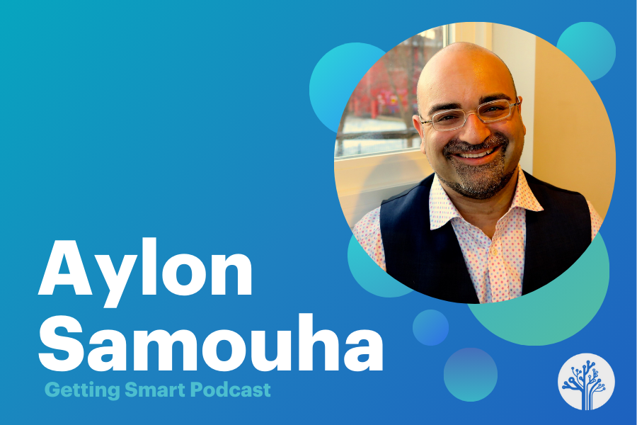 Getting_Smart's tweet card. Exploring educational reform with Aylon Samouha, focusing on community-based design and the need for student-centered learning approaches.