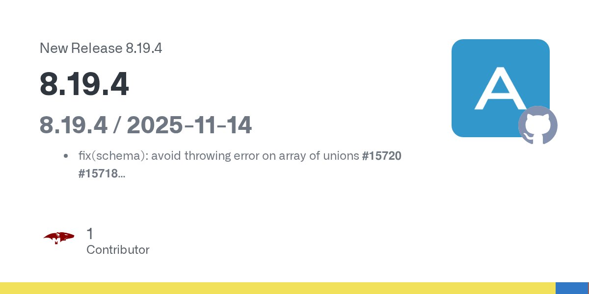 mongoosejs's tweet card. 8.19.4 / 2025-11-14 fix(schema): avoid throwing error on array of unions #15720 #15718 fix: store original index on insertMany validation errors #15735 Jadu07 types: correct return type of discrim...