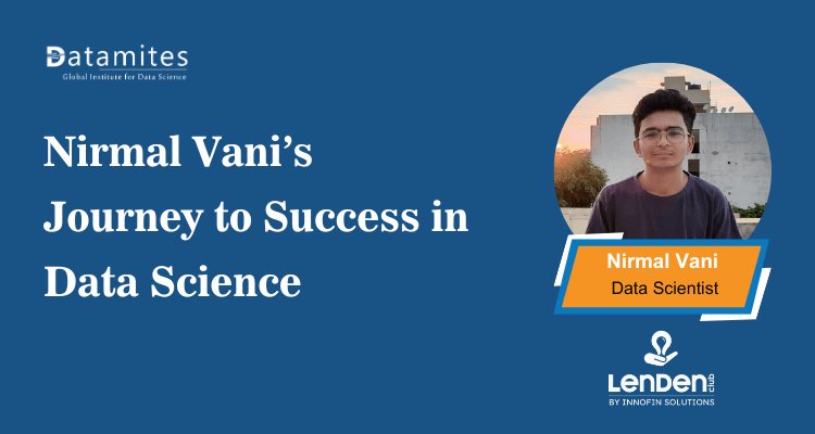 DataMites's tweet card. Nirmal Vani’s story shows how dedication and guided learning helped him shift into data science. His journey inspires beginners and career changers alike.