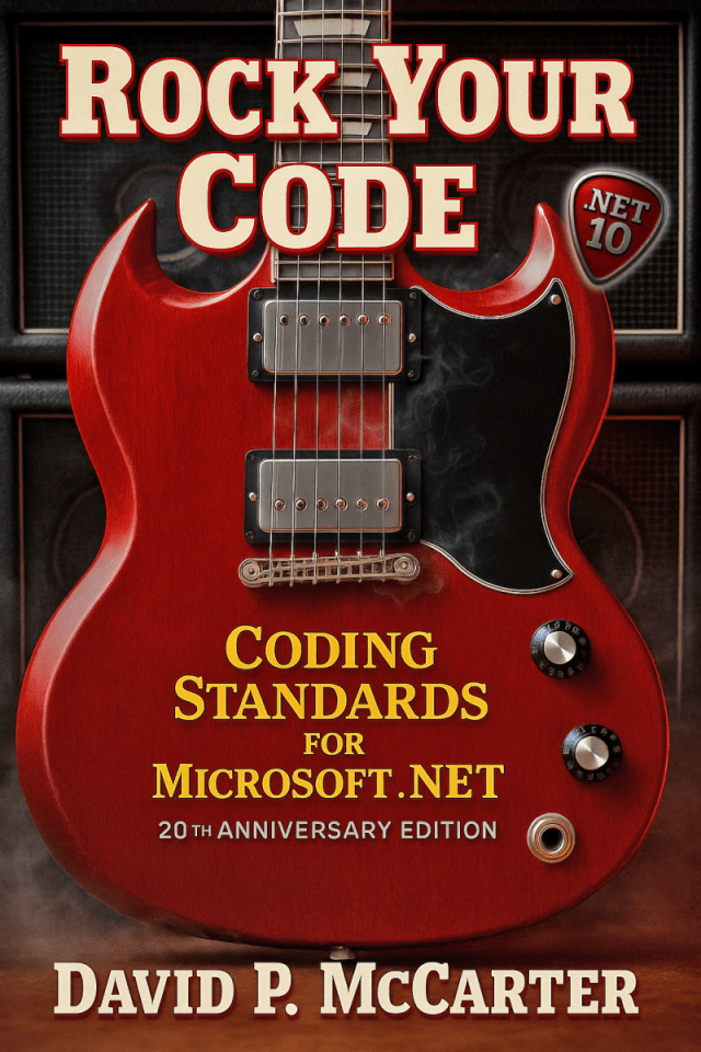 realDotNetDave's tweet card. The 20th Anniversary Edition of Rock Your Code: Coding Standards for Microsoft .NET, authored by David McCarter, is now available on Amazon. This comprehensive guide offers updated standards for .N…