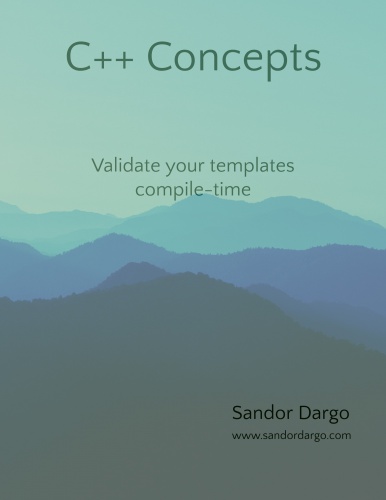 meetingcpp's tweet card. In this book, you are going to discover one of the flagship features of C++20, concepts