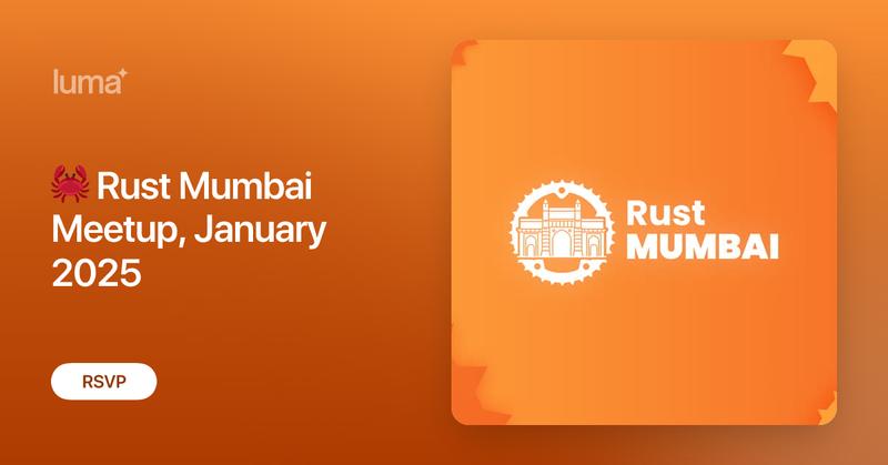 bombay_rs's tweet card. Rust in Mumbai: Code, Connect, and Collaborate! 🦀 Join us for an exciting afternoon of Rust programming, knowledge sharing, and community building. 📋…