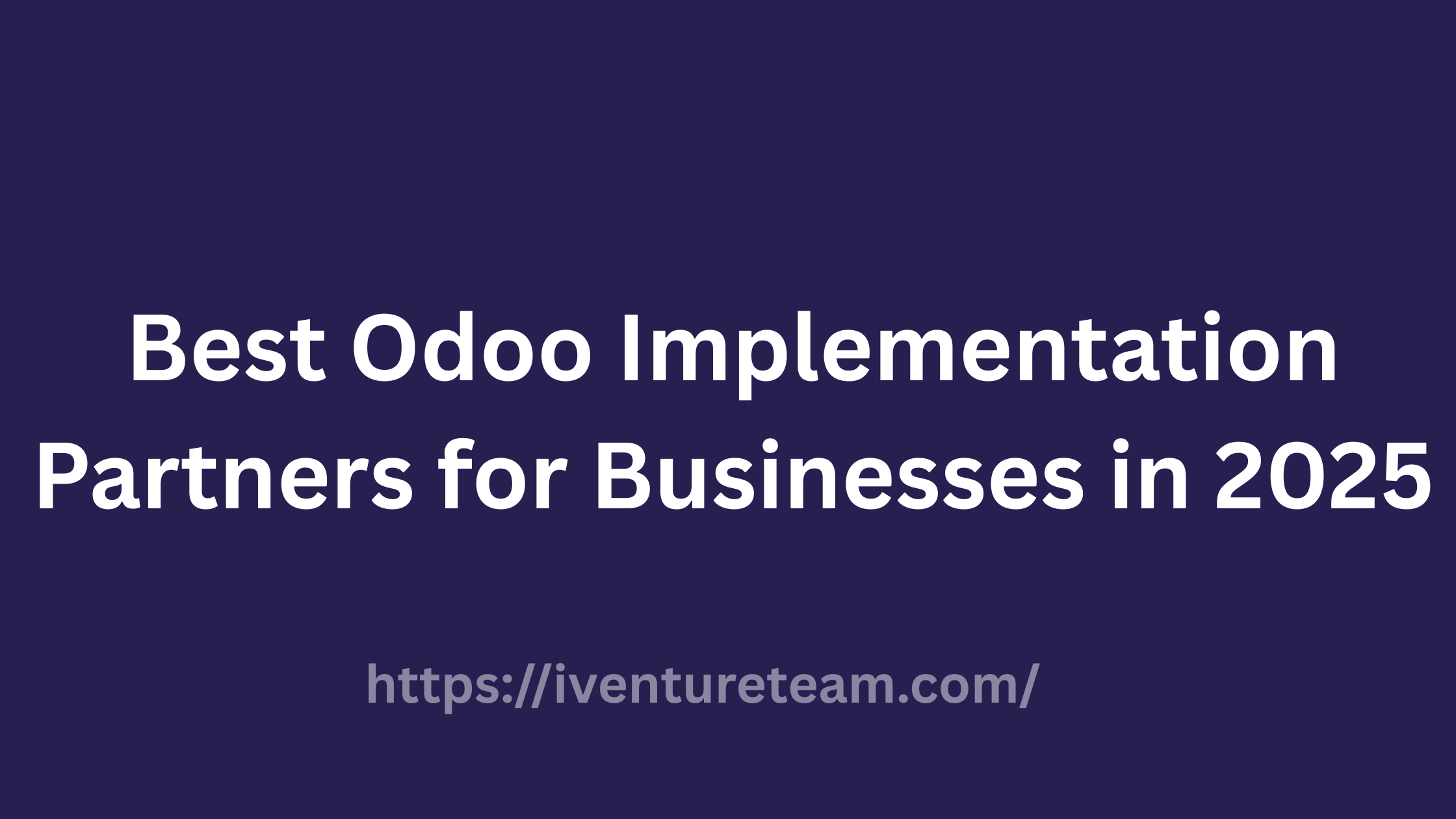 iventureteam's tweet card. Looking for trusted Odoo Implementation Partners for your businesses transformation? We have listed top Odoo implementation partners for you.