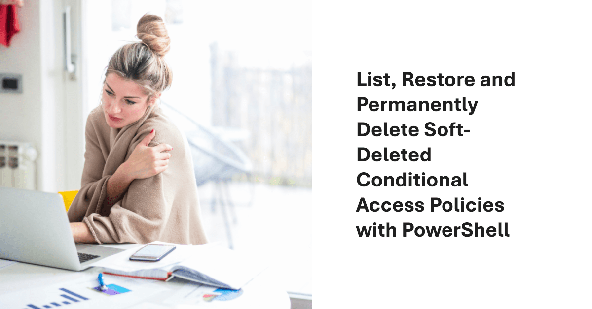 Office365ForITP's tweet card. A new Graph API allows Entra administrators to restore a conditional access policy with a Graph request. This article explains how to do the job with PowerShell