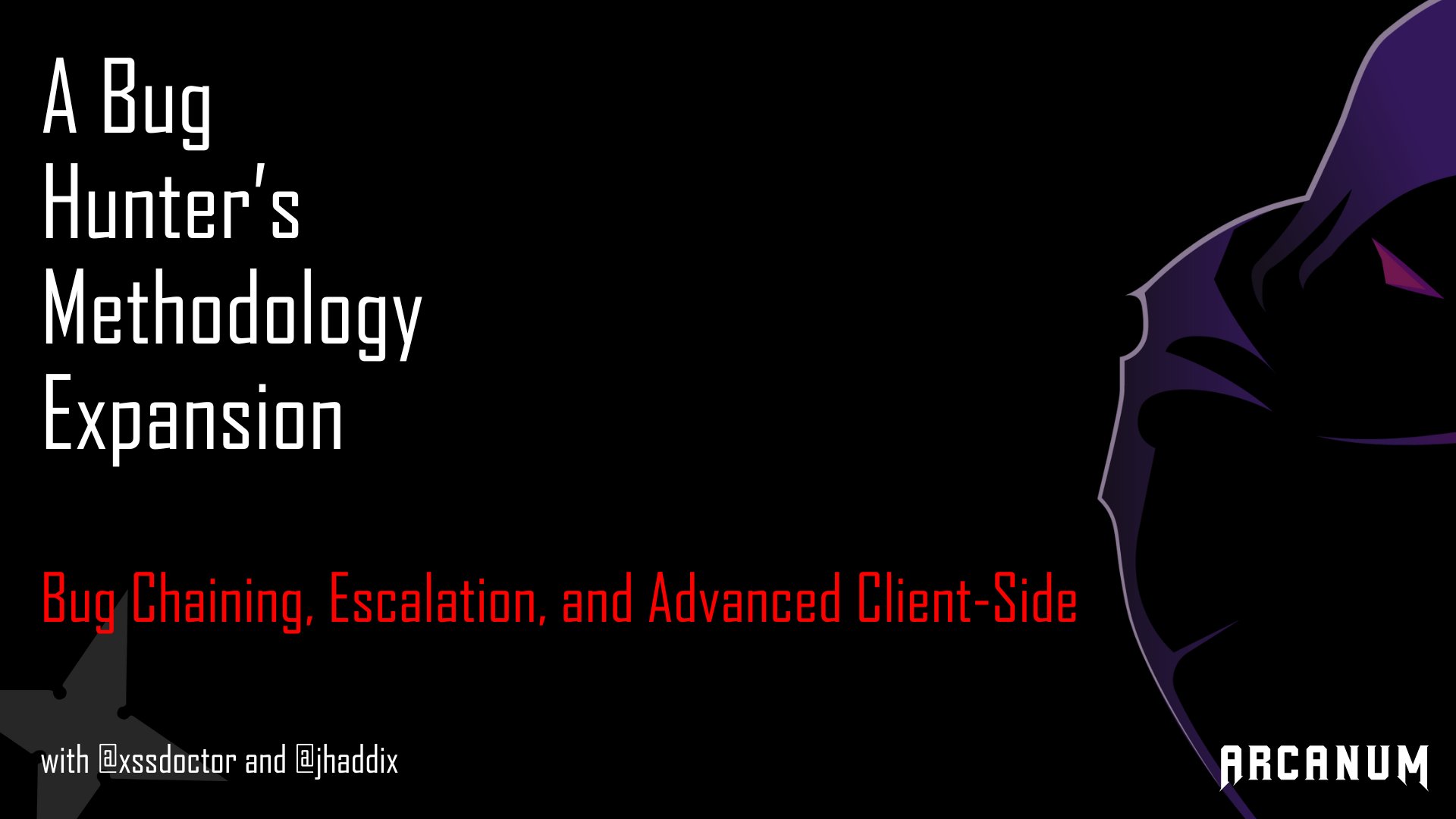 Jhaddix's tweet card. TBHM Expansion - Bug Chaining, Escalation, and Advanced Client-Side