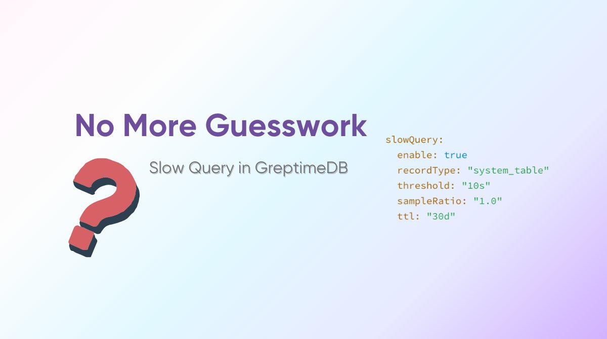 Greptime's tweet card. In database operations, slow queries are often difficult to trace. Starting with v0.15, GreptimeDB introduced a slow query logging feature that automatically captures long-running SQL/PromQL statem...