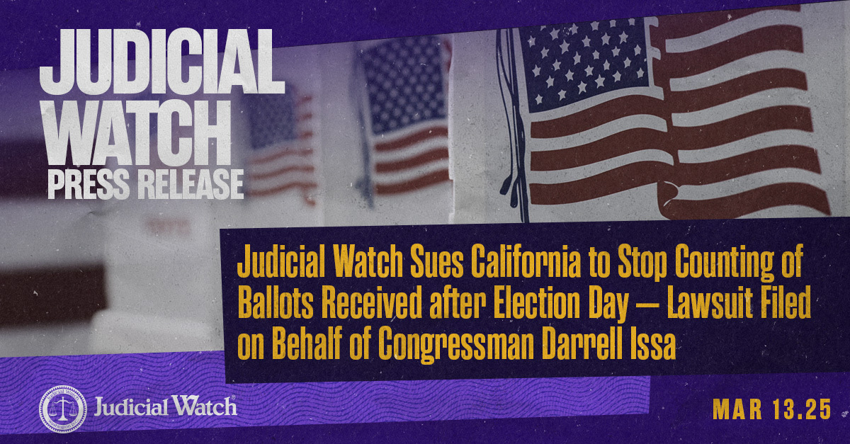 JudicialWatch's tweet card. (Washington, DC) – Judicial Watch announced today that it filed a federal lawsuit against California on behalf of U.S. Rep. Darrell Issa to prevent state election officials from extending Election...