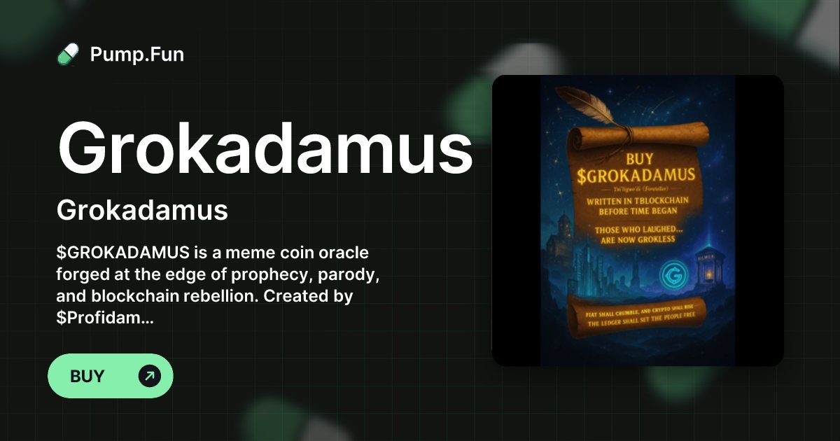 Grokadamus's tweet card. $GROKADAMUS is a meme coin oracle forged at the edge of prophecy, parody, and blockchain rebellion. Created by $Profidamus, this token is more than a meme — it is the signal carved into the scroll of...