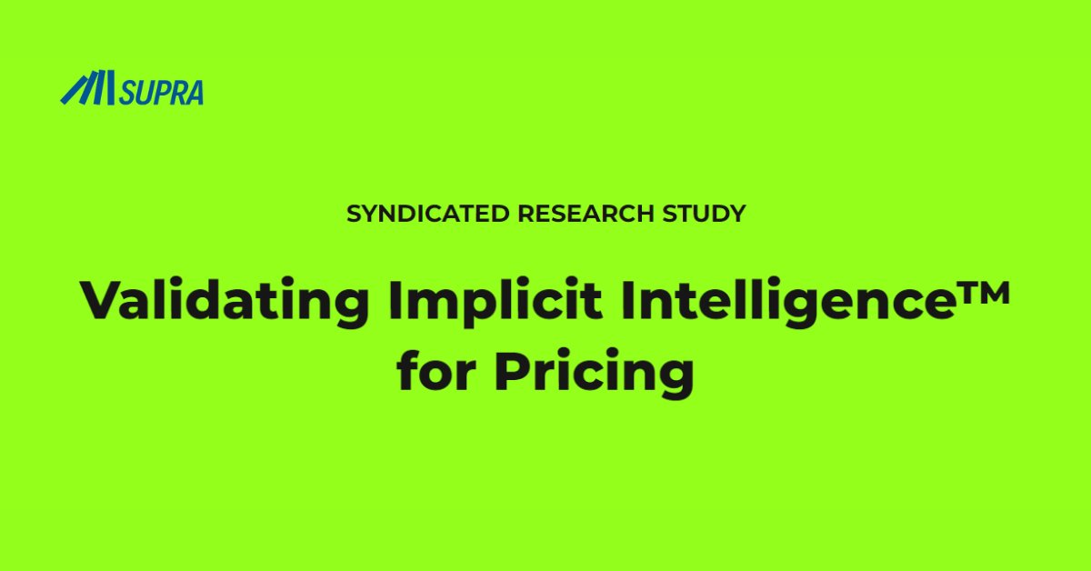 supra_tools's tweet card. SYNDICATED RESEARCH STUDY Validating Implicit Intelligence™ for Pricing Objectives of the study:  Comparing the methodology Implicit Intelligence™ for Pricing against           o Conjoint Measureme...