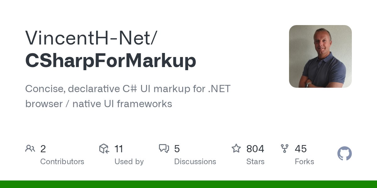 vincenth_net's tweet card. Concise, declarative C# UI markup for .NET browser / native UI frameworks - VincentH-Net/CSharpForMarkup