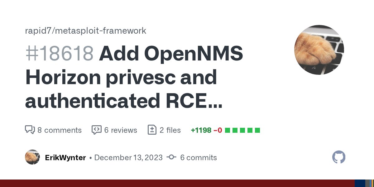 WynterErik's tweet card. About This change adds an exploit module (with docs) that exploits built-in functionality in OpenNMS Horizon in order to execute arbitrary commands as the opennms user. For versions 32.0.2 and high...