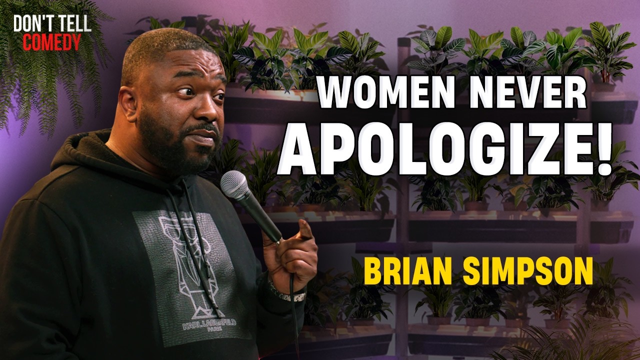 auxiliaryarmy's tweet card. Women Never Apologize! | Brian Simpson | Stand Up Comedy